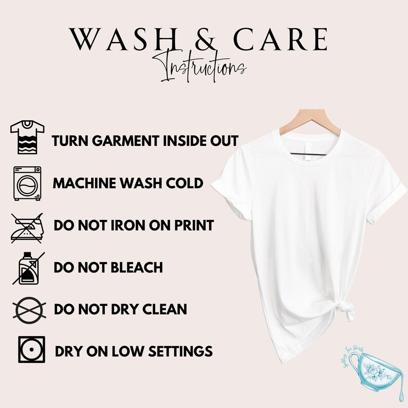 May include: A white t-shirt hangs on a wooden hanger, with care instructions displayed on the left. The text reads "WASH & CARE Instructions" and includes symbols for washing, ironing, and drying. The shirt is knotted at the bottom.
