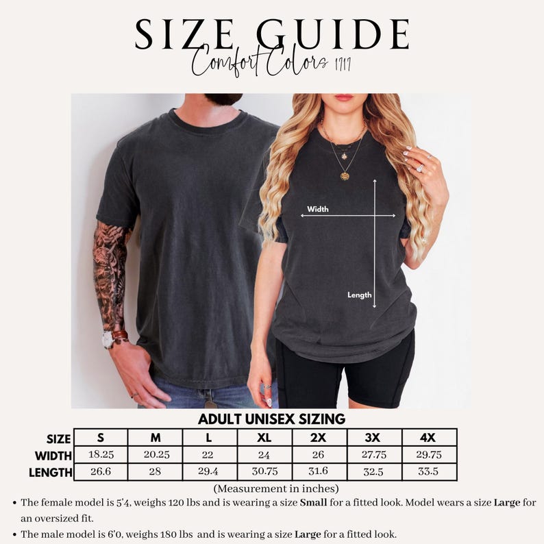 May include: Size guide for adult unisex sizing, featuring a Comfort Colors 1717 t-shirt. The guide includes measurements in inches for width and length, ranging from size small to 4X. The image shows a male and female model wearing the t-shirt.