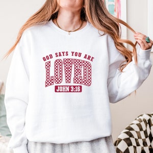 Christian Sweatshirt Christian Girls Sweatshirts Retro Checker Font Valentines Day Shirts Religious Christian Apparel Bible Verse Sweatshirt