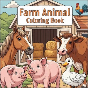 Farm Animal Coloring Book for Kids | Printable Farm Coloring Pages | Instant Download Fun Activity Book