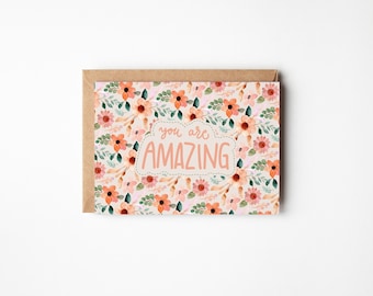 Printable You're Amazing Card Instant Download 5x7 Foldable Blank Greeting Card Print at Home Gift Multi Use Whimsical Floral