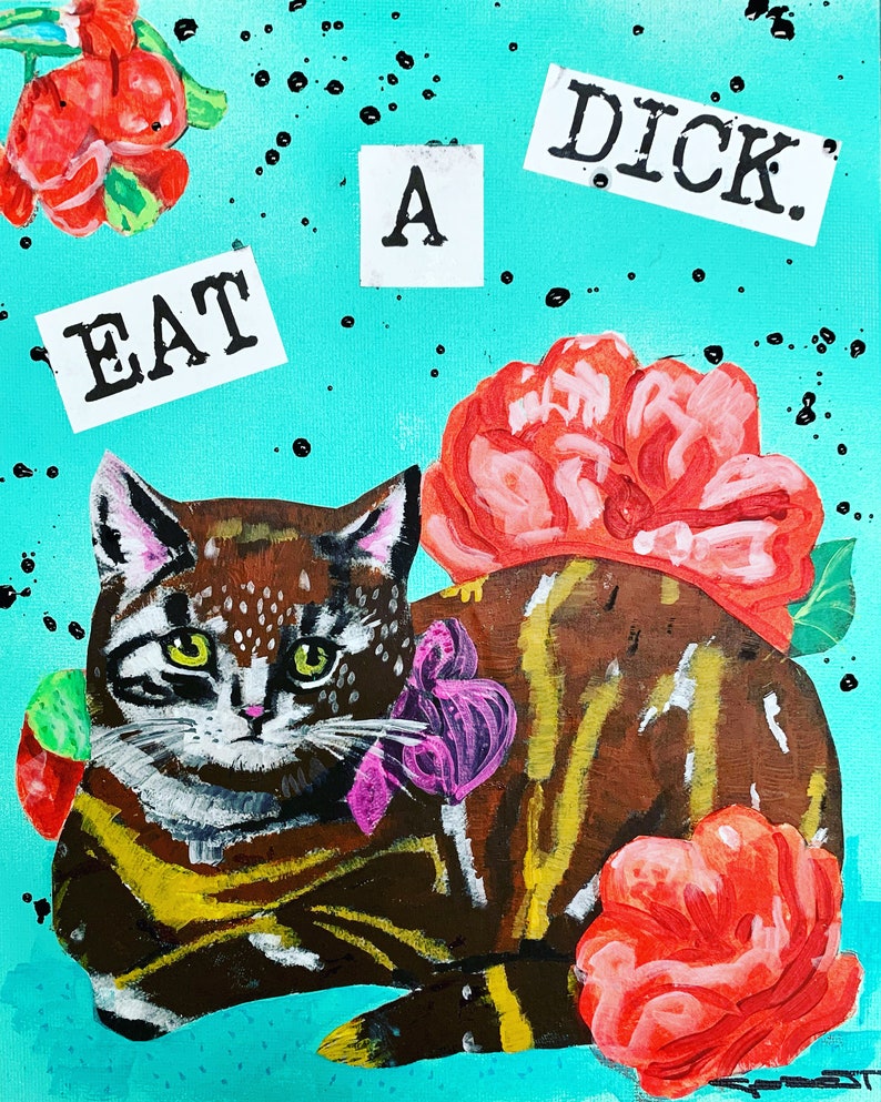 Cat Print, Cat Art, Cat Decor, Gift for Cat Lover, Adult Humor, Cat Lady, BFF Gift, Funny Gift, LOL, Kittens, Cats, Home Office Decor, Dick image 1
