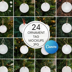 May include: A grid of 16 white, round ornament tags with twine or ribbon hangers, displayed on a background of evergreen branches. The image includes text that reads "24 Ornament Tag Mockups JPG" and a Canva logo.