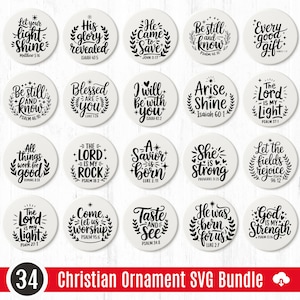May include: A collection of 20 white circular ornaments with black text and decorative elements. Each ornament features a different inspirational quote from the Bible. The ornaments are part of a Christian SVG bundle.