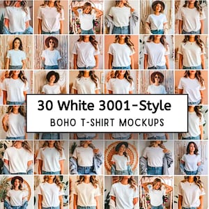 May include: A grid of 30 white, 3001-style, boho t-shirt mockups. The shirts are displayed on models in various poses, with different styling options. The text "30 White 3001-Style BOHO T-SHIRT MOCKUPS" is displayed in a black rectangle.