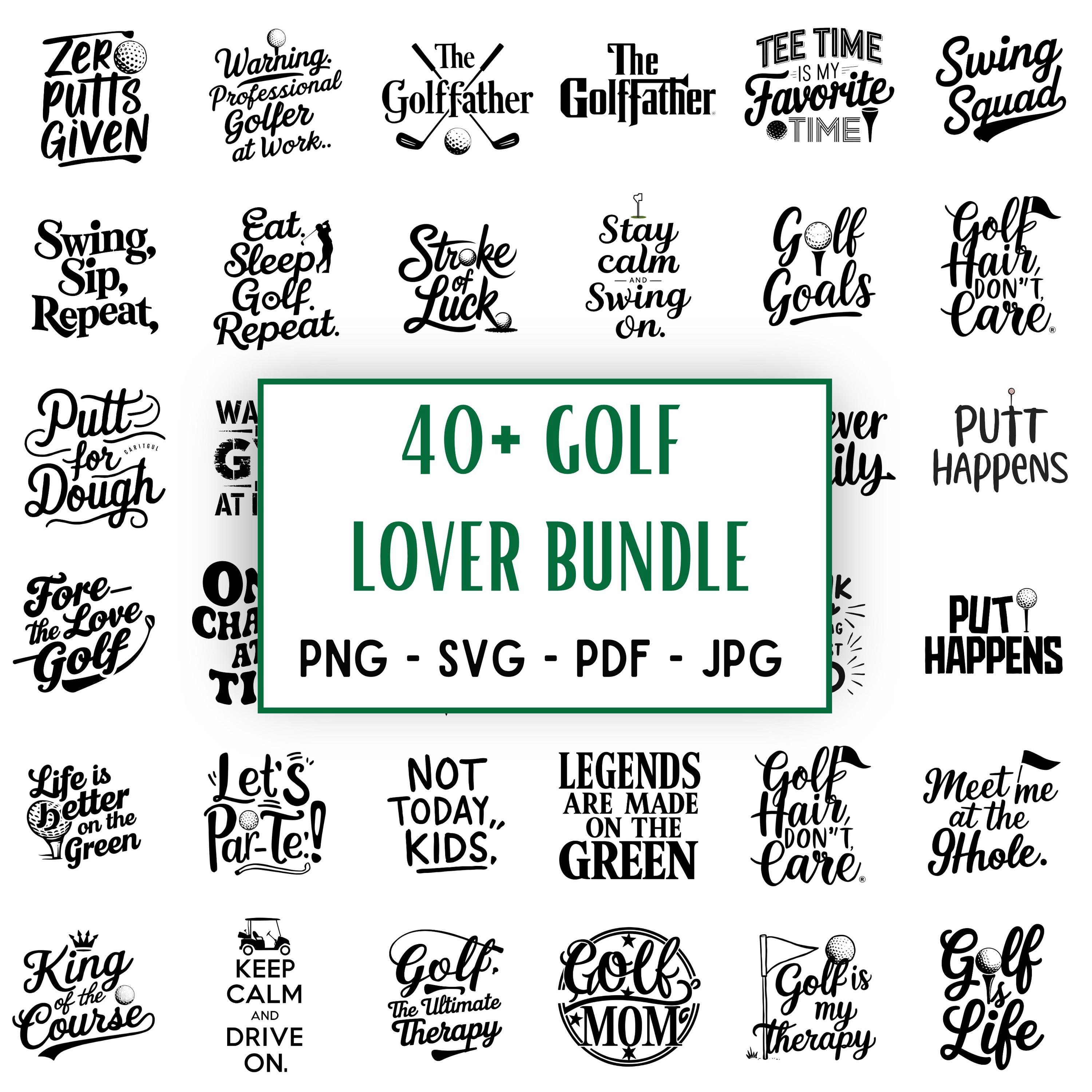 Golf Lover SVG PNG Bundle: Motivational Quotes & Graphics (Digital Download)
