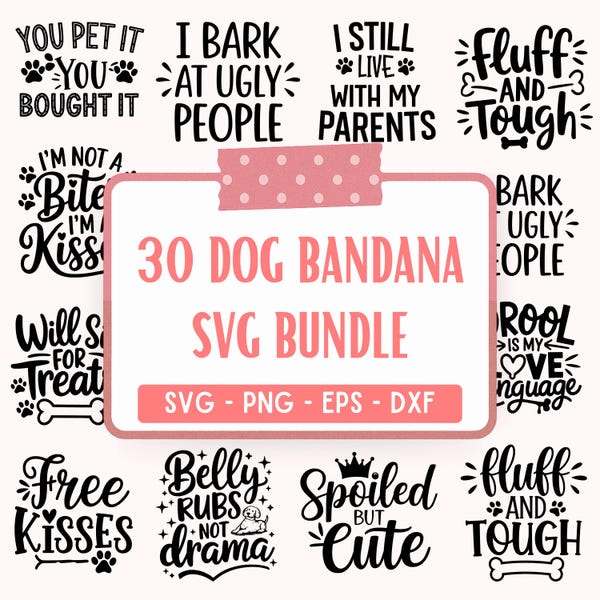 Könnte beinhalten: Ein digitaler Download-Grafik-Bundle mit 30 Hundebandana-Designs. Die Designs enthalten Sätze wie "I bark at ugly people" und "Spoiled but cute". Das Bundle enthält SVG-, PNG-, EPS- und DXF-Dateiformate.