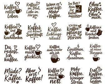 Kaffee Plotter SVG Bundle, German Coffee Quotes Cup Sprüche, (Digital Download)