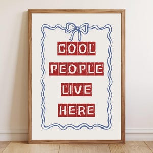 Cool People Live Here Print, Welcome Home Sign, Funny Wall Art Poster, Modern Typography Decor, Printable Home Sign,Funny Family Quote Print