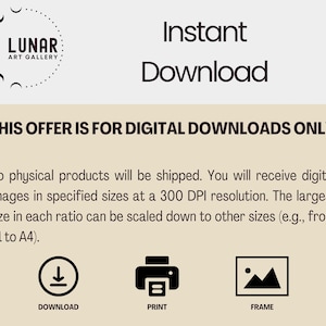 May include: An advertisement for digital art downloads from Lunar Art Gallery. The image features the text "Instant Download" and "THIS OFFER IS FOR DIGITAL DOWNLOADS ONLY." Icons for download, print, and frame are also included.