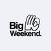 Big Weekend