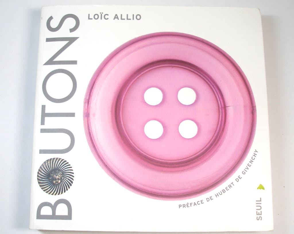アート本 ボタン デザイン図録 Boutons Loic Allio Seuil Boutons by Loic Allio. 1st Edition Book of Buttons, Antique and