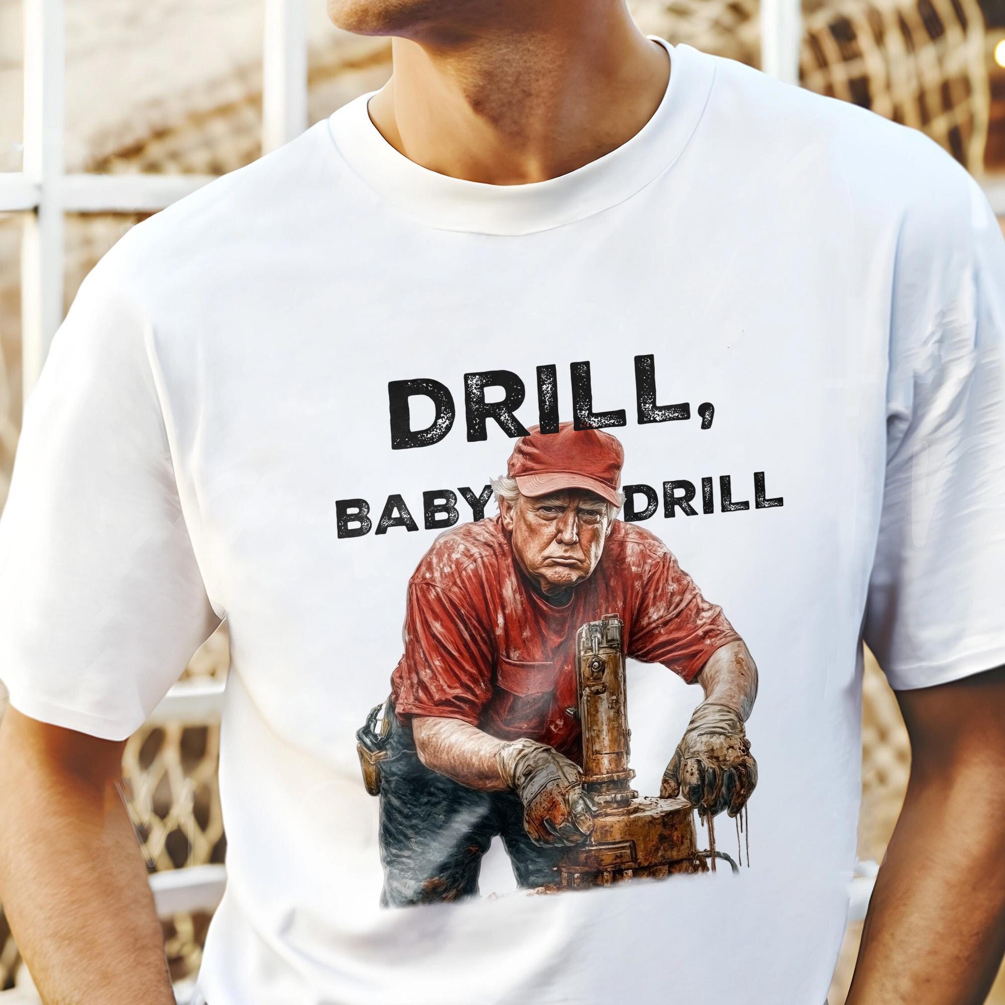 Drill Baby Drill Shirt, Trump Drill Baby Drill Tshirt Sweatshirt, Trump Drilling Shirt President Trump Crewneck, Election Sweatshirt
