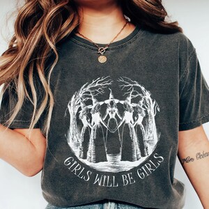 Comfort Color Girls Will Be Girls Witch Shirt, Halloween Women Shirt, Witchy Vibes Shirt, Vintage Halloween Shirt, Funny Feminist shirt