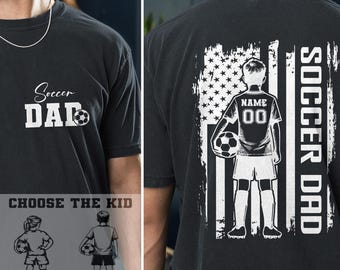 Soccer Dad Shirt, Custom Kids Name Soccer Dad T-Shirt, Soccer Dad Gift, Soccer Gift for Dad, Personalized Soccer Boy or Girl Shirt for Dad