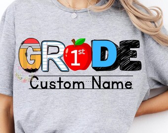 Custom Teacher Shirt, Custom Grade Level Shirt, Back to School Teacher Name Shirt, 1st 2nd 3rd, First Day Shirt, Custom Teacher Tee, Custom