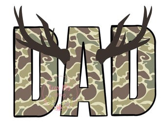 Deer Hunting Camo Dad PNG, Father's Day Sublimation (Digital Download)