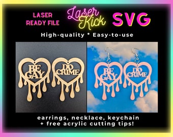 Drip Be Gay Do Crime SVG File, Pride Jewelry, ACAB, Lesbian Earrings