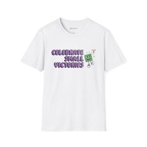 Celebrate Small Victories Gaming Shirt, Positivity Mental Health Tee