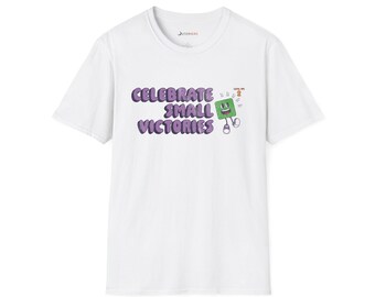 Celebrate Small Victories Gaming Shirt, Positivity Mental Health Tee
