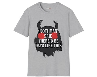 Mothman Funny T-Shirt, Cryptid Tee, Dark Humor Shirt