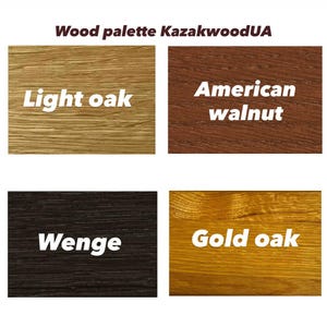 May include: A wood palette from KazakwoodUA featuring four wood samples. The samples are labeled "Light oak", "American walnut", "Wenge", and "Gold oak". Each sample displays the wood grain and color variations.