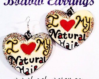 I love my Natural Hair Earrings (Hand Painted Earrings) Wearable Art (Statement Art)