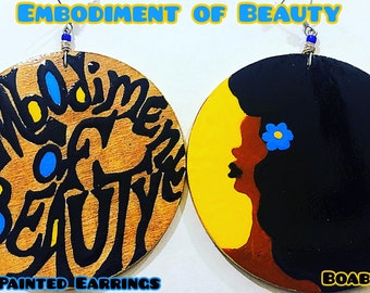 Embodiment of Beauty Earrings (Hand Painted Earrings) Afrocentric Wearable Art BOABW by Earring Godis