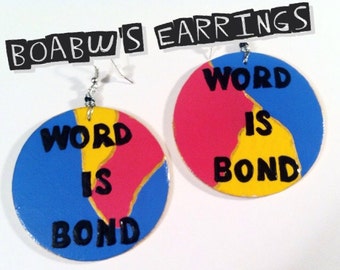 Boucles d'oreilles Word is Bond Boucles d'oreilles Déclaration Word art Boucles d'oreilles peintes à la main