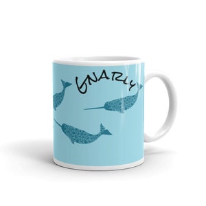 Narwhal Coffee Mug, Tea Cup, Cute Ocean Mug, Sea Life Cup, Ocean Lover, Gift for Her, Gnarwhal Cup, Coffee Tea, Animal Lover, Gnarly, Beach