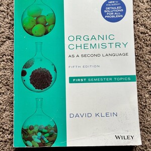 Organic Chemistry as a Second Language: First Semester
