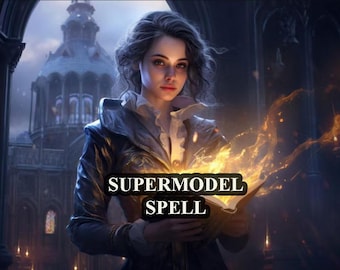 Supermodel Spell, Superhuman Charisma, Ultimate Attraction, Hottest Man/Woman, Unmatched Beauty, Most Handsome/Beautiful Person