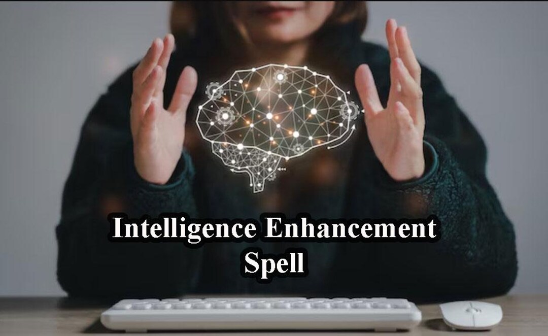 Powerful Intelligence Spell – Boost Memory, Enhance IQ, Sharpen Focus ...