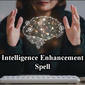 May include: Image featuring a glowing brain graphic with a network of lines and dots, hovering between outstretched hands. The text "Intelligence Enhancement Spell" is displayed below the brain graphic. A keyboard and mouse are visible.