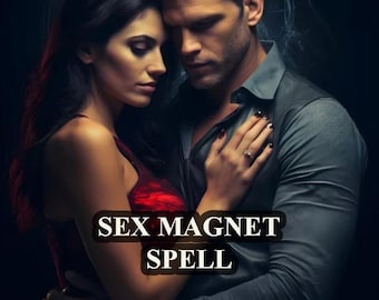Sex Magnet Spell – Unleash Irresistible Attraction and Magnetic Desire