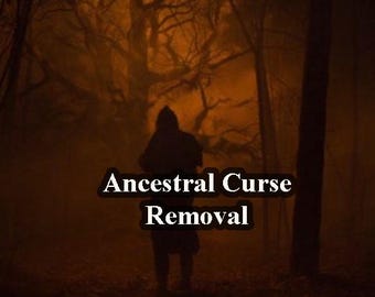 Poderosa eliminación de maldiciones ancestrales: limpieza completa, reversión de maldiciones y sanación para protección ancestral