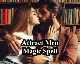 May include: A couple kissing in front of a bookshelf. The image has the text "Attract Men Magic Spell" in a white font with a black outline. The man is wearing a brown blazer and a watch. The woman is wearing a white shirt.