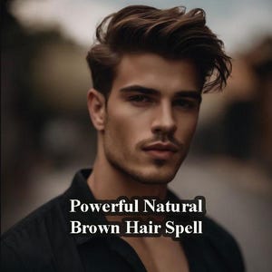 Powerful Extreme Thick Beautiful Looking, Natural Brown Hair With Perfect Hairline, Not a Single White Hair Spell, No Grey Hair