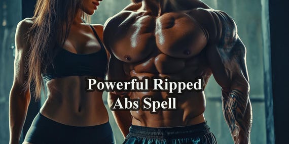 Powerful Ripped Abs Spell, Strongest Perfect Body Spell