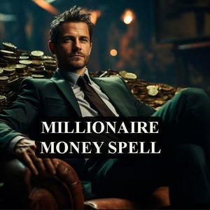Strongest Millionaire Money Spell – Attract Wealth, Success, and Abundance into Your Life
