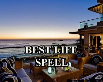 May include: A luxurious outdoor patio with wicker furniture and a view of the ocean. The text "BEST LIFE SPELL" is superimposed on the image.
