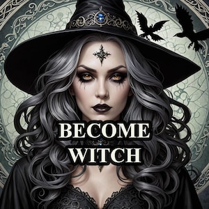 Become a Witch – Awaken Your Inner Magic Power, Witch Pact for Transformation