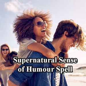 Powerful Spell for an Unstoppable Supernatural Sense of Humor – Make Everyone Laugh and Enjoy Your Presence