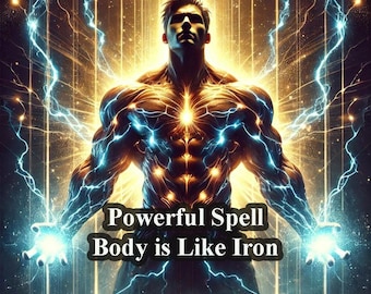 May include: A powerful, muscular figure with glowing blue and yellow energy radiating from their body. The figure is standing with their arms outstretched, and the text "Powerful Spell Body is Like Iron" is written below them.
