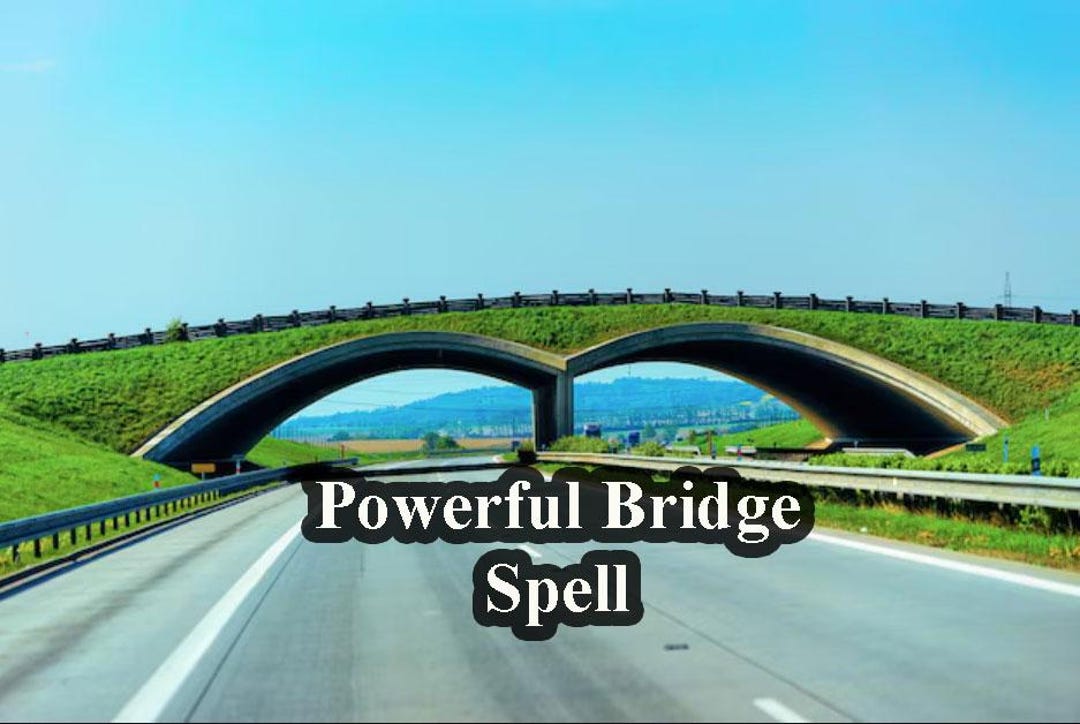 Powerful Bridge Spell – Heal Relationships, Repair Bonds & Foster ...