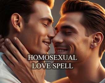 Homosexual Love Spell, Gay Love Spell, Gay Bisexual Love Spell, Love Spell,  Same Day, Bisexual Love Spell, Attract Love Spell