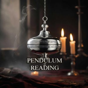 Pendulum Reading, Yes or No Question, Same Hour Psychic Reading, Soulmate, Relationship, Love, Career, Work