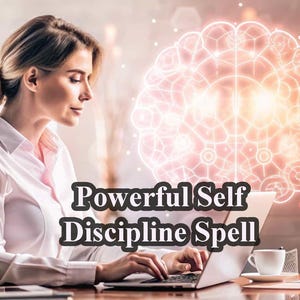 Powerful Self Discipline Spell, Success & Motivation Ritual for Unwavering Focus, Energy Boost, and Unstoppable Attention