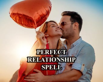 Perfekter Beziehungszauber, erfüllte Beziehung, ewige Liebe und Engagement, glückliche und zufriedene Ehe, starker Bindungszauber