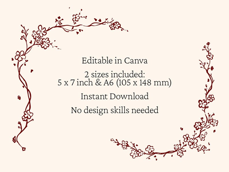 May include: Cream-colored digital design template with burgundy floral corner accents. Text reads: "Editable in Canva," "2 sizes included: 5 x 7 inch & A6 (105 x 148 mm)," "Instant Download," and "No design skills needed."